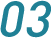 03